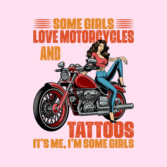 Some Girls Love Motorcycles & Tattoos Vintage Biker Chic | PRODUCT CODE: SMGRLVEMOTRA