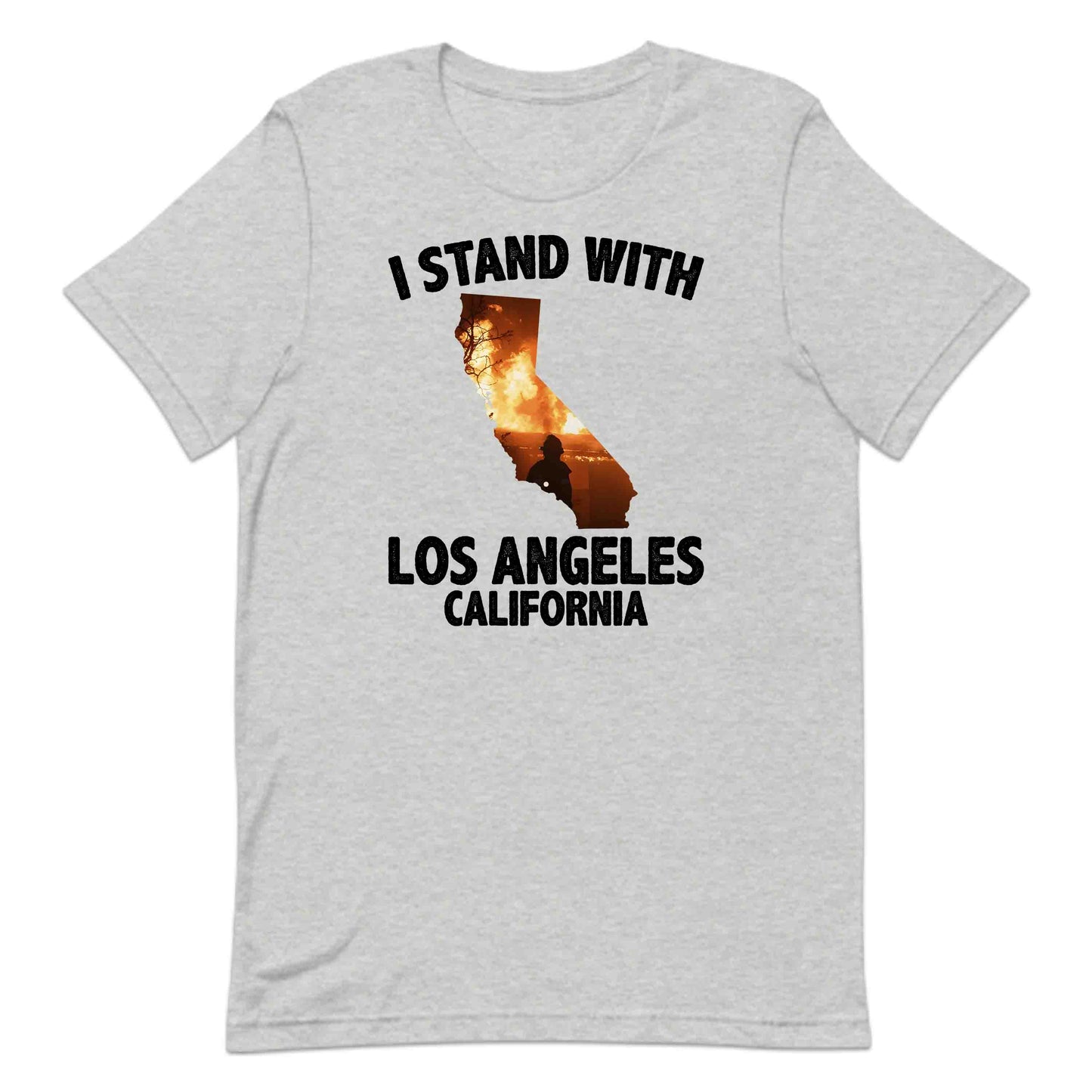 I Stand with Los Angeles California Support Wildfire Relief | PRODUCT CODE: STFNWHLSOANC