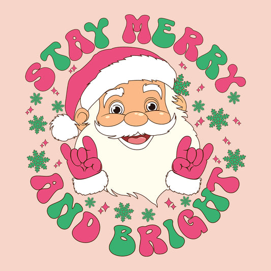 Stay Merry and Bright Pink Christmas Santa Claus Xmas | PRODUCT CODE: STMRABGHTPK