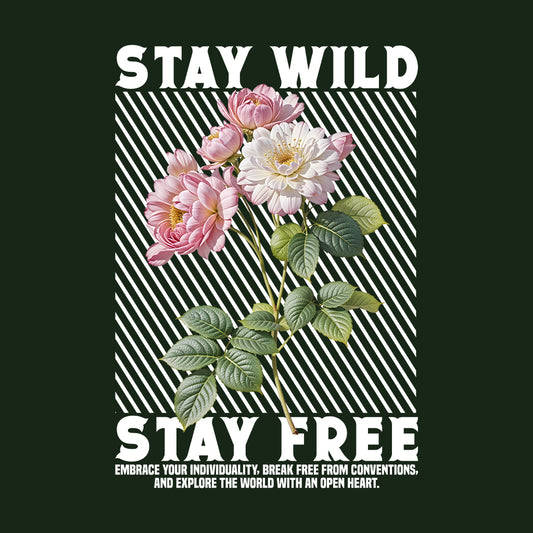Stay Wild Stay Free Vintage Floral Boho Aesthetic Positive Affirmation | PRODUCT CODE: SYTAWLDFERVN