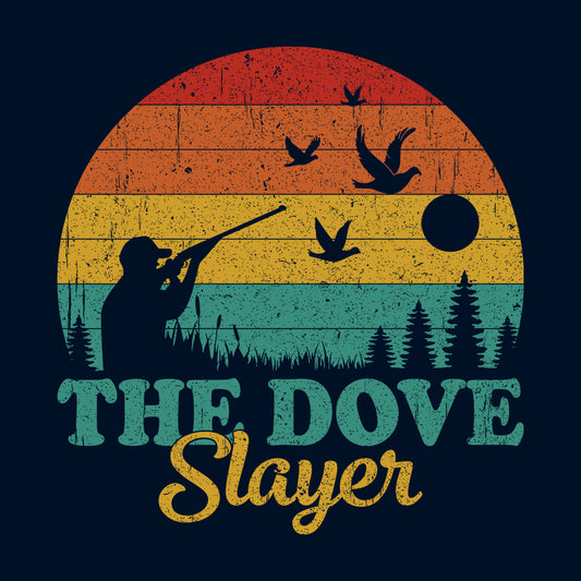 The Dove Slayer Bird Hunting Season | PRODUCT CODE: THDVESlYRH