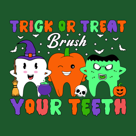 Trick Or Treat Brush Your Teeth Spooky Halloween Dentist | PRODUCT CODE: TRKCREBRHS