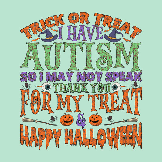 Trick Or Treat Autism Happy Halloween | PRODUCT CODE: TRRCKASMH