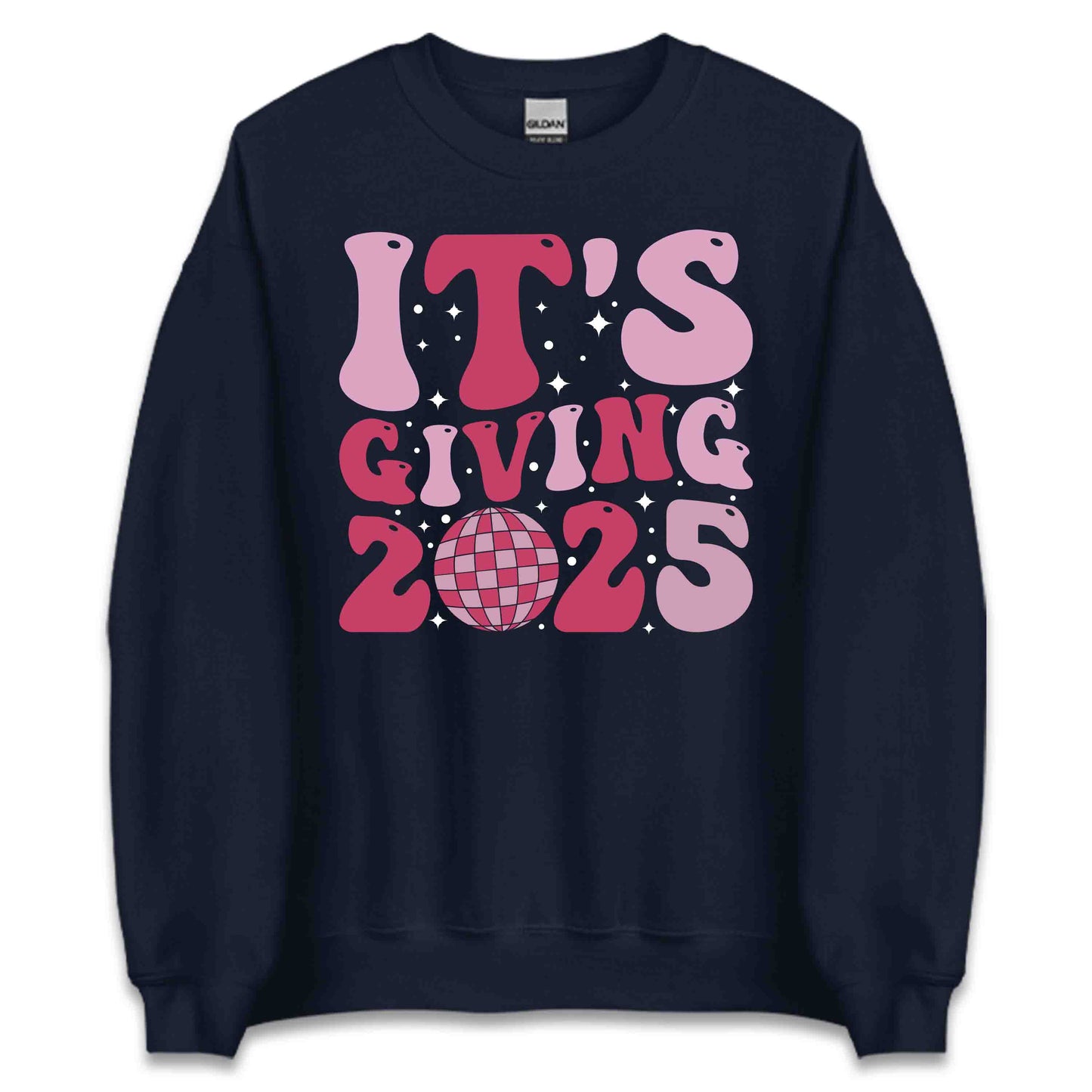 It's Giving 2025 Trendy New Year Retro Disco Themed | PRODUCT CODE: TSGVNWNYTFV