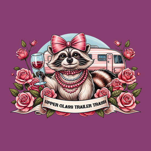 Upper Class Trailer Trash Cute Raccoon | PRODUCT CODE: UPRCLSTRSH