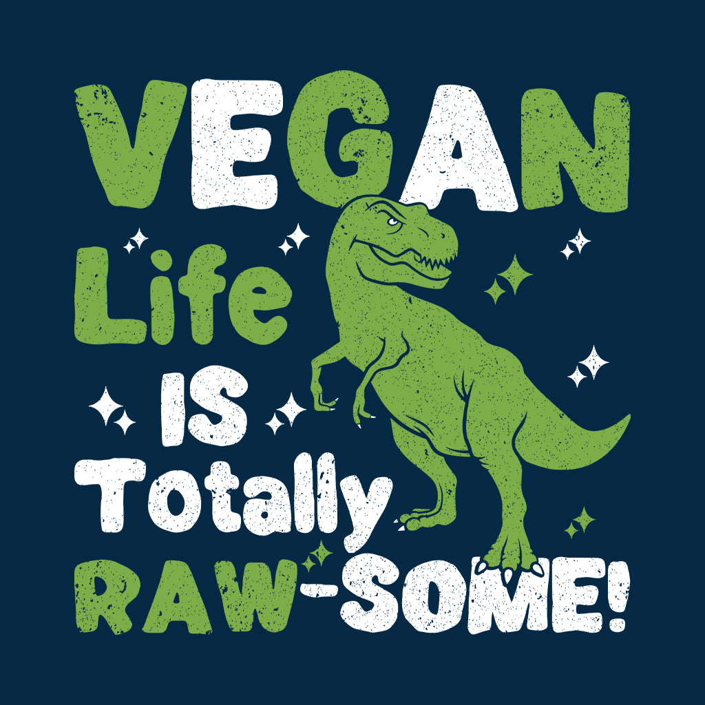 Vegan Life is Totally Raw-Some Vegetarian Dinosaur | PRODUCT CODE: VNGELFTRWS