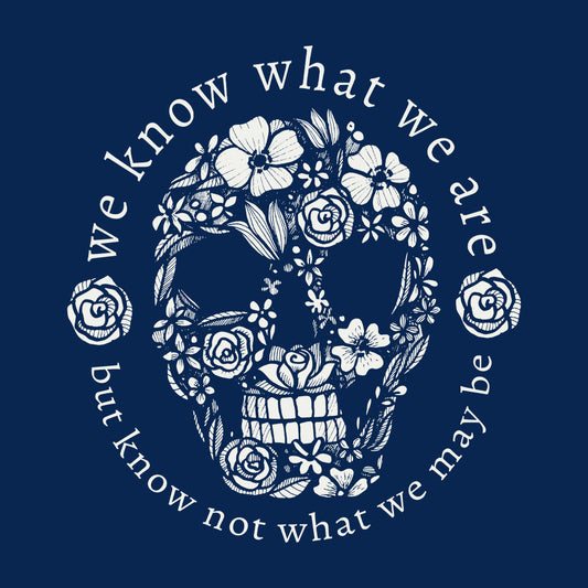 We Know What We Are Shakespeare Quote | PRODUCT CODE: WKNOHTEFM