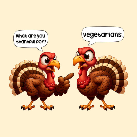 What Are You Thankful For Vegetarians Thanksgiving Vegan | PRODUCT CODE: WTHAYFLVGER