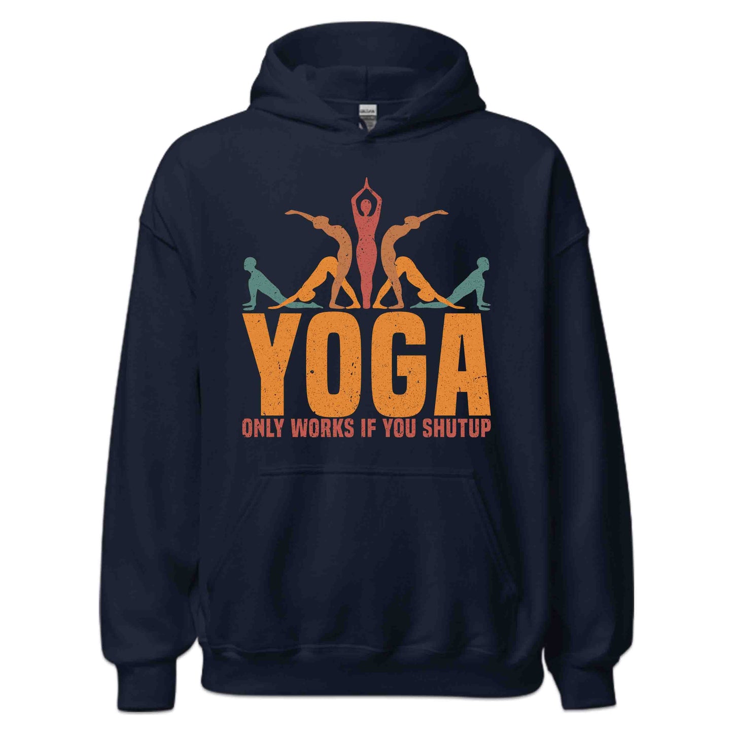 Yoga Only Works If You Shut Up Hilarious Yoga Lover | PRODUCT CODE: YGONLYWRKSHP