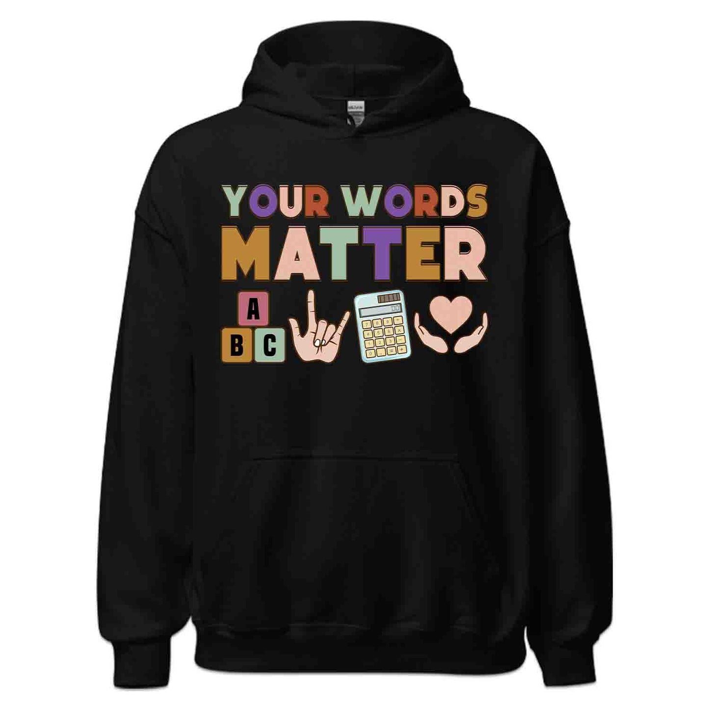 Your Words Matter Tee, ASL Sweatshirt, Inclusion Awareness Hoodie | PRODUCT CODE: YSIRNWPANCE