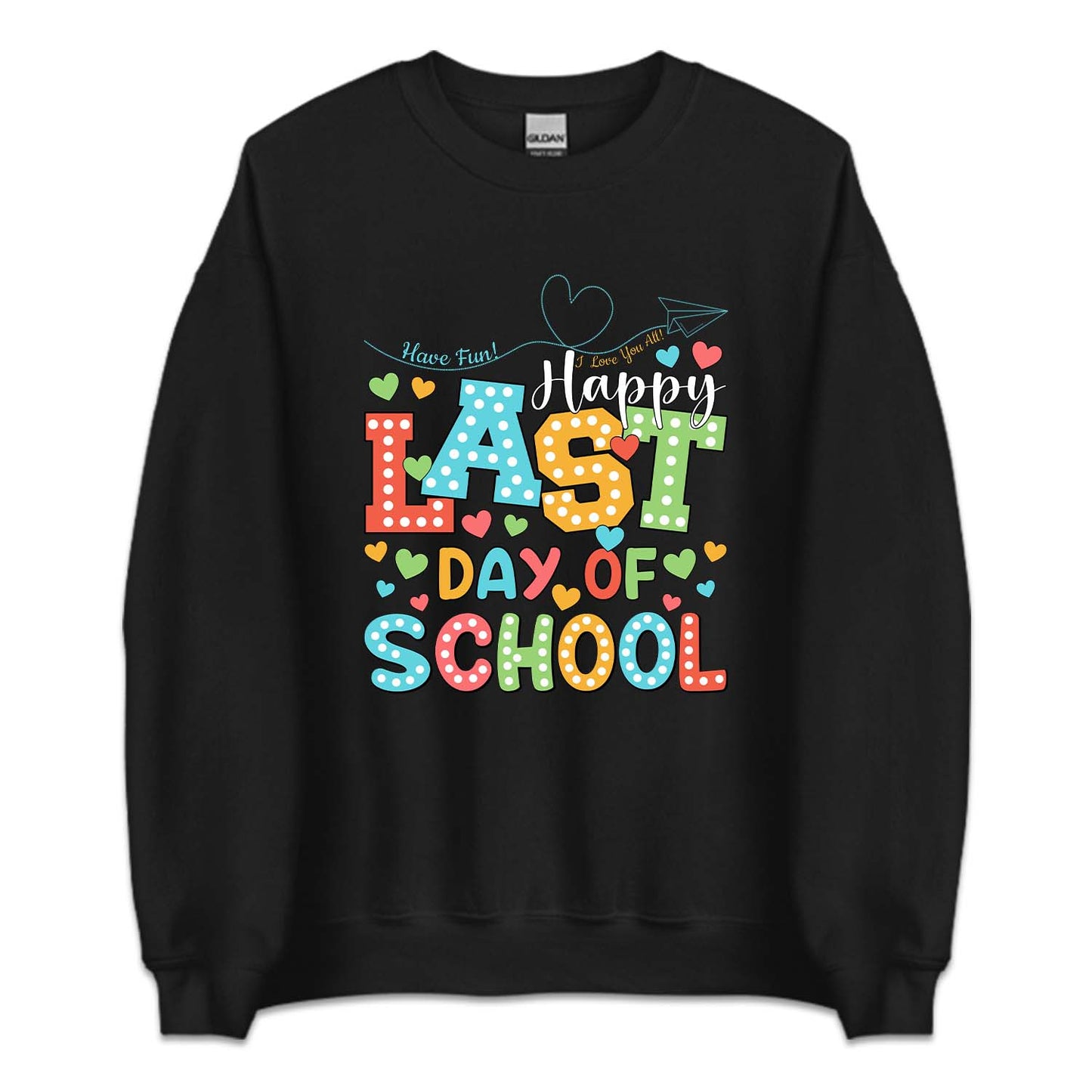 Happy Last Day Of School Summer Break | PRODUCT CODE: HPLSTDOH