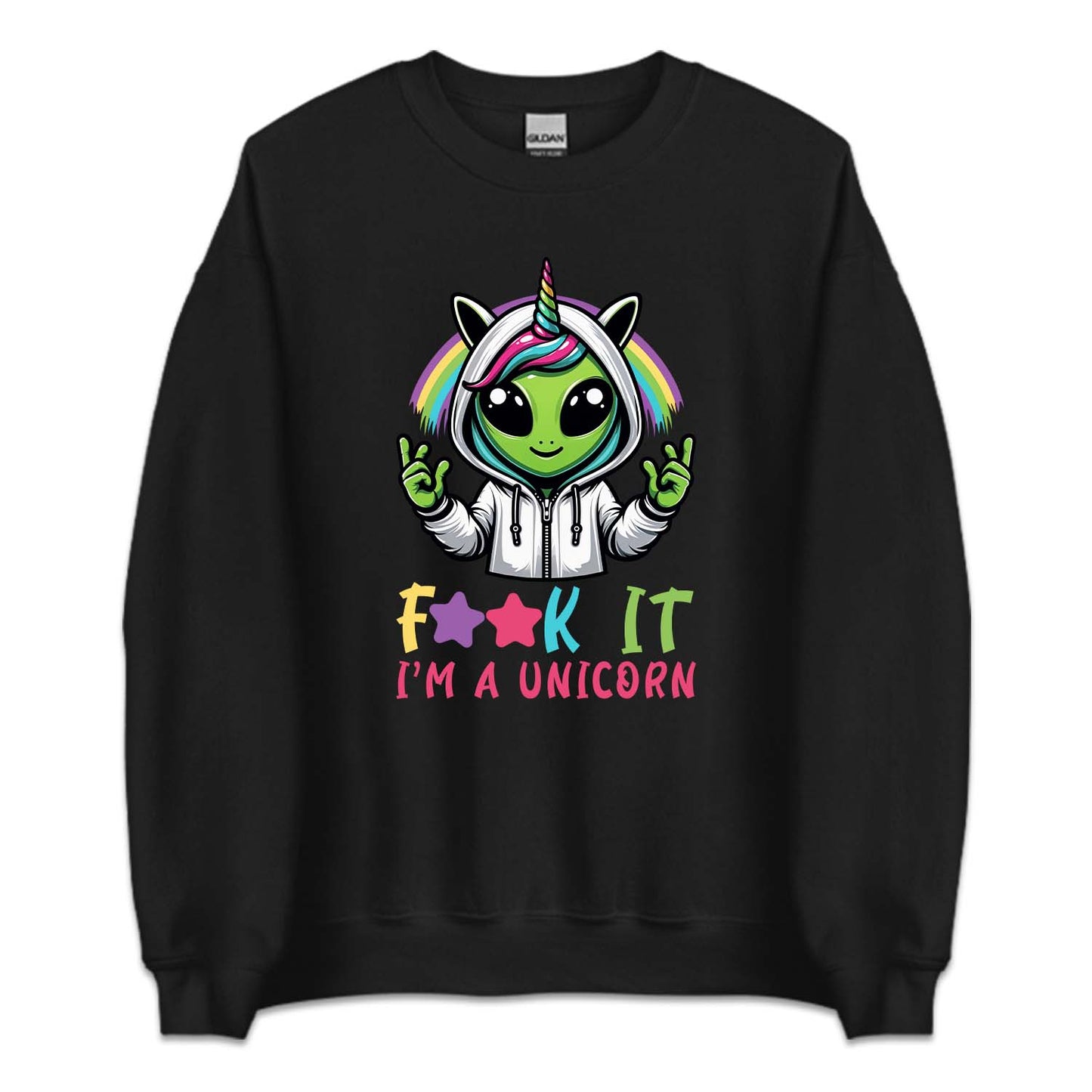 Fuck It I'm A Unicorn Funny Alien Unicorn | PRODUCT CODE: ALNUCROFK