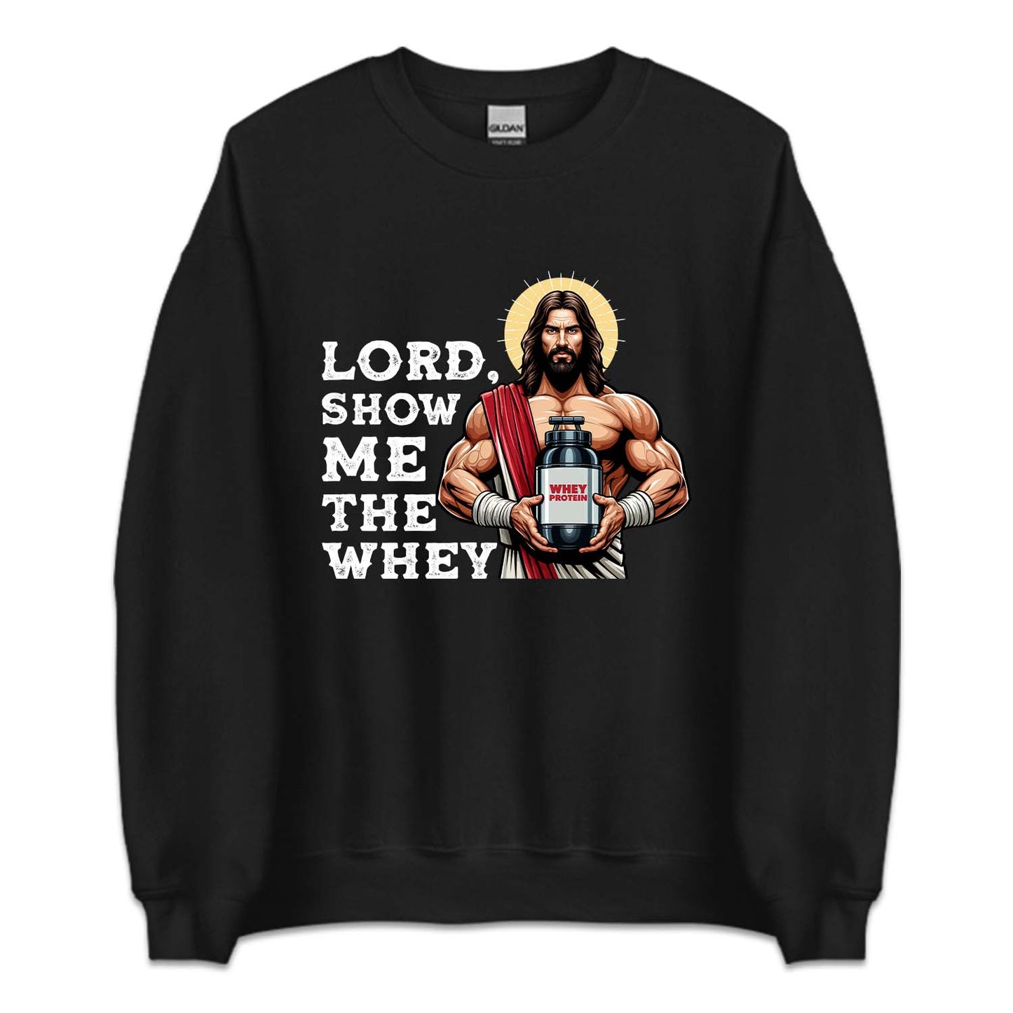 Lord Show Me The Whey Divine Fitness | PRODUCT CODE: LRDSWMTYJ