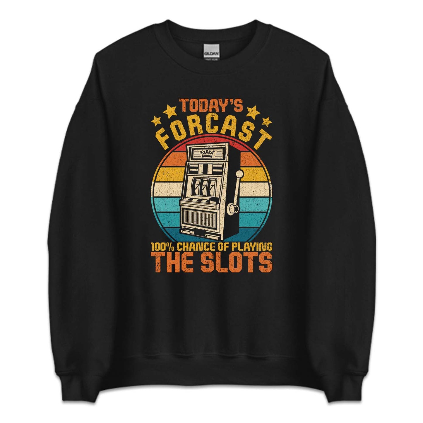 Slot Machine Today's Forcast 100% Chance Of Playing The Slots | PRODUCT CODE: TDYFRSLMCH