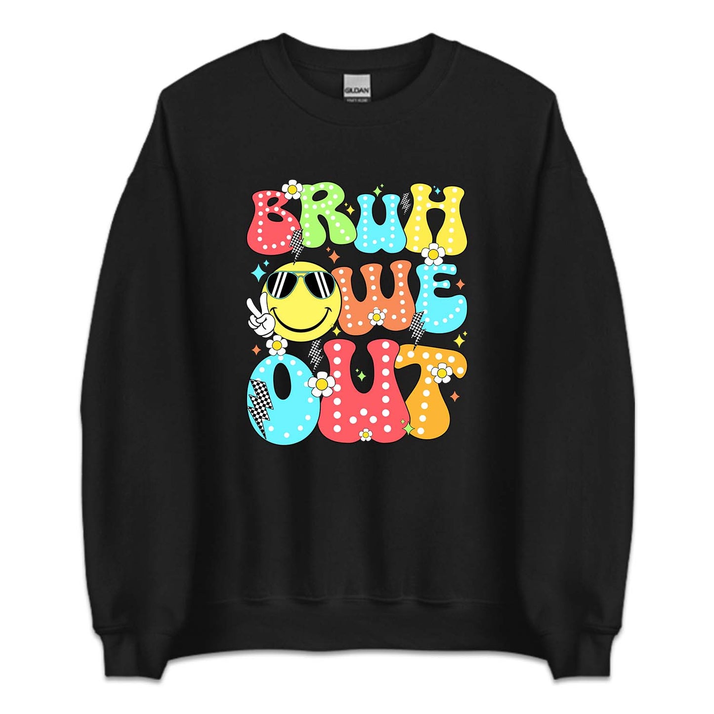 Bruh Out Teacher Last Day Of School | PRODUCT CODE: BROTLSTDF