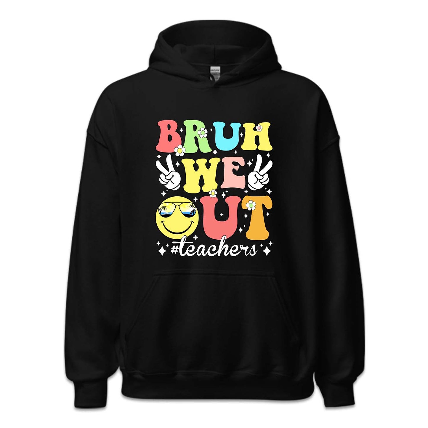 Bruh Out Teacher Last Day Of School  | PRODUCT CODE: BROTCHRL