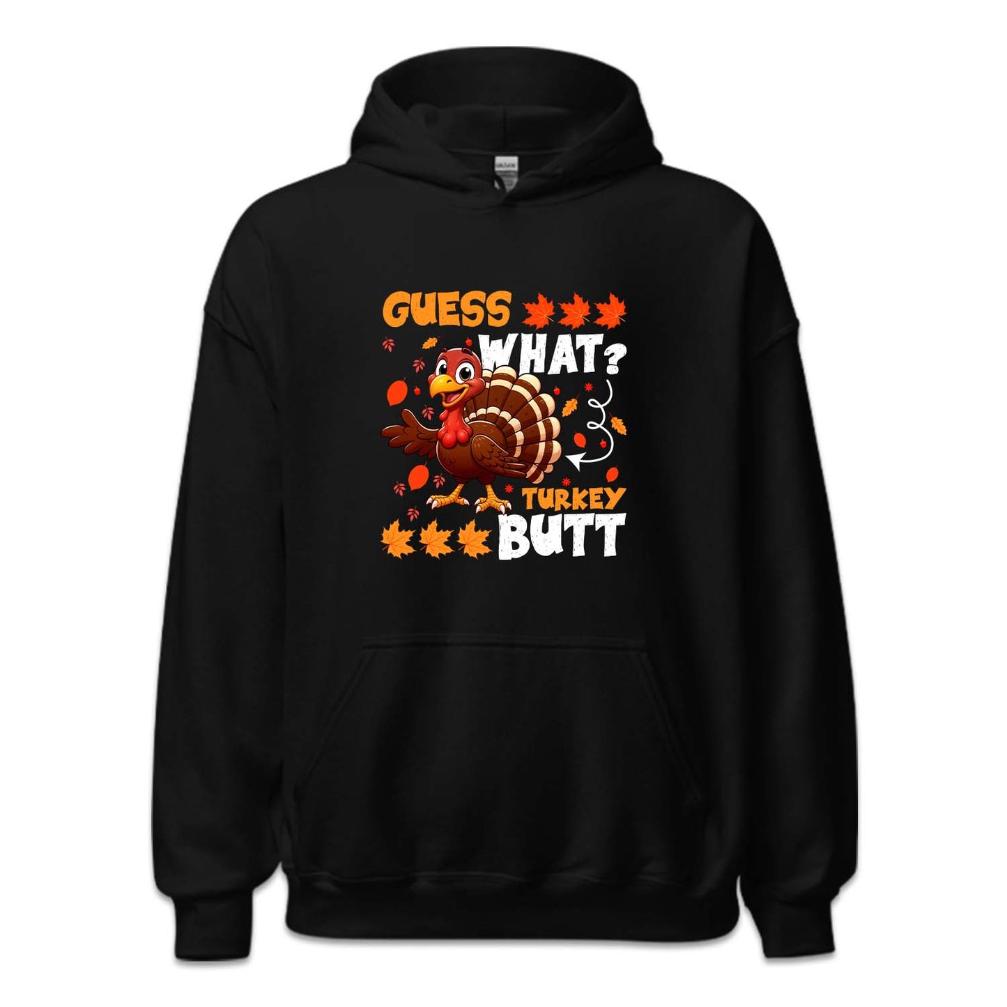 Guess What Turkey Butt Thanksgiving Turkey Day Humor | PRODUCT CODE: GHSUEWTKBU