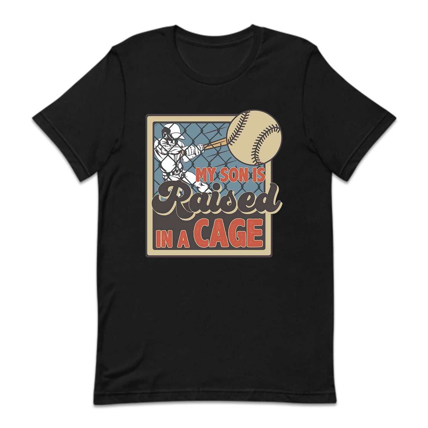 My Son Is Raised In A Cage Baseball Batter | PRODUCT CODE: MSNIRSBALE