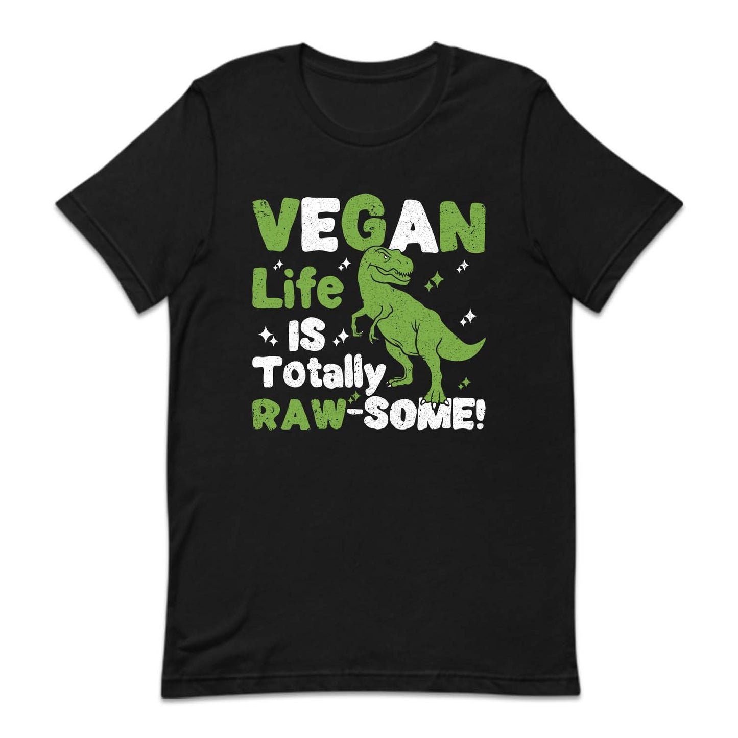 Vegan Life is Totally Raw-Some Vegetarian Dinosaur | PRODUCT CODE: VNGELFTRWS