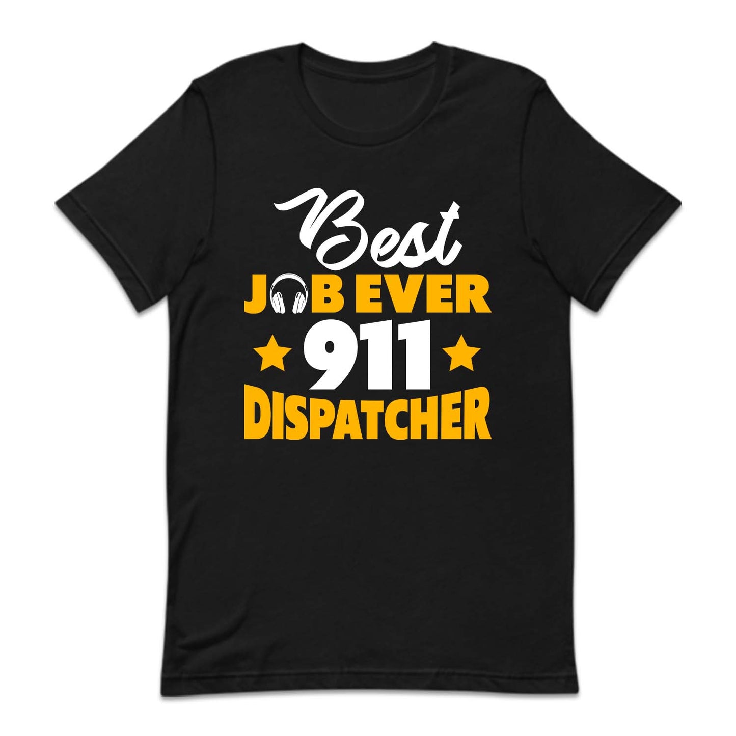 Best Job Ever 911 Dispatcher First Responder Emergency Service | PRODUCT CODE: BTSDOJVRENO