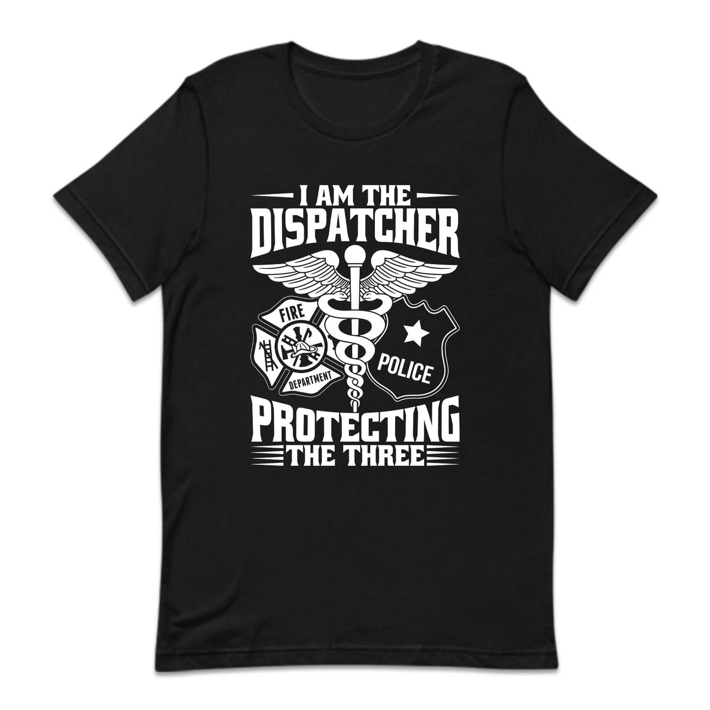 I'm The Dispatcher Protecting The Three 911 Dispatch EMS Workwear | PRODUCT CODE: AMTDSPRTNG
