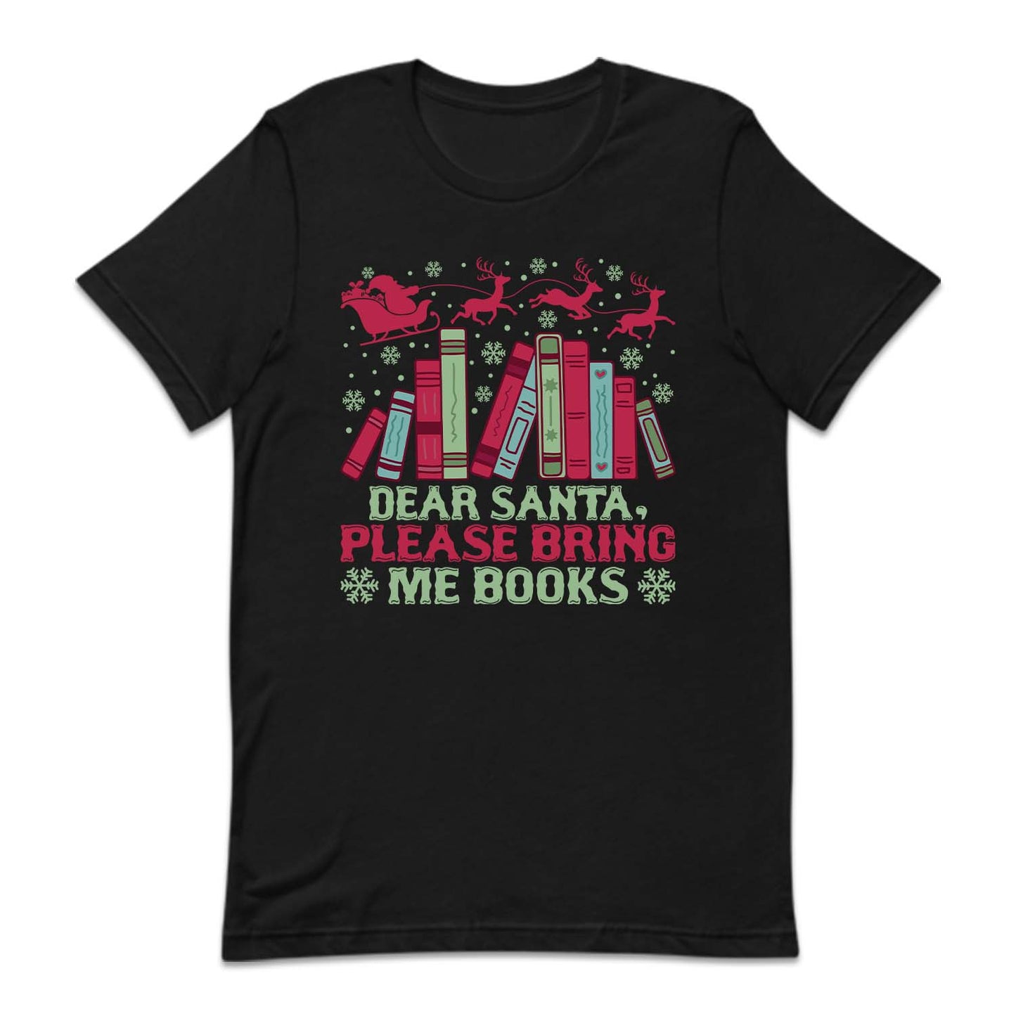 Dear Santa, Please Bring Me Books Christmas Reading Xmas Bookmas | PRODUCT CODE: DRESNPLBRKC