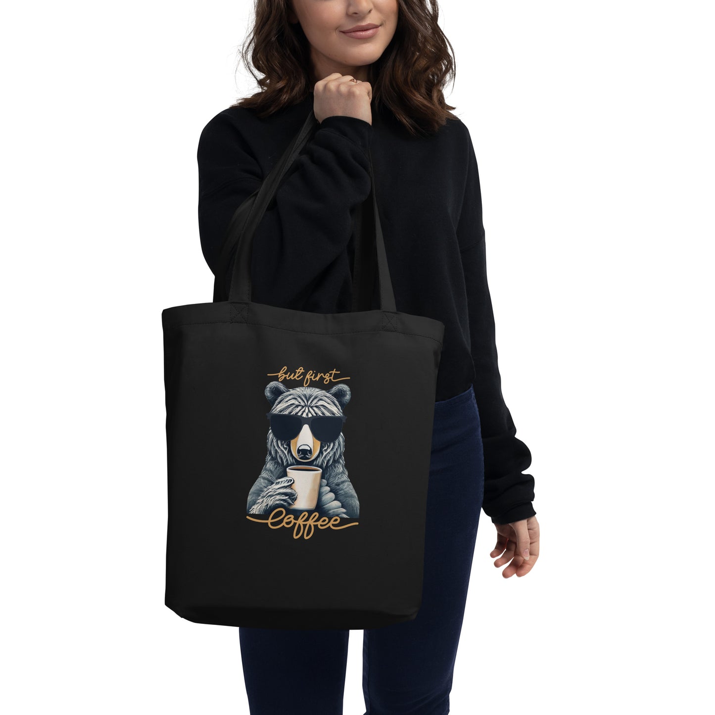 But First Coffee Bear With Sunglasses Drinking Coffee Nature And Coffee Bear Lover Eco Tote Bag