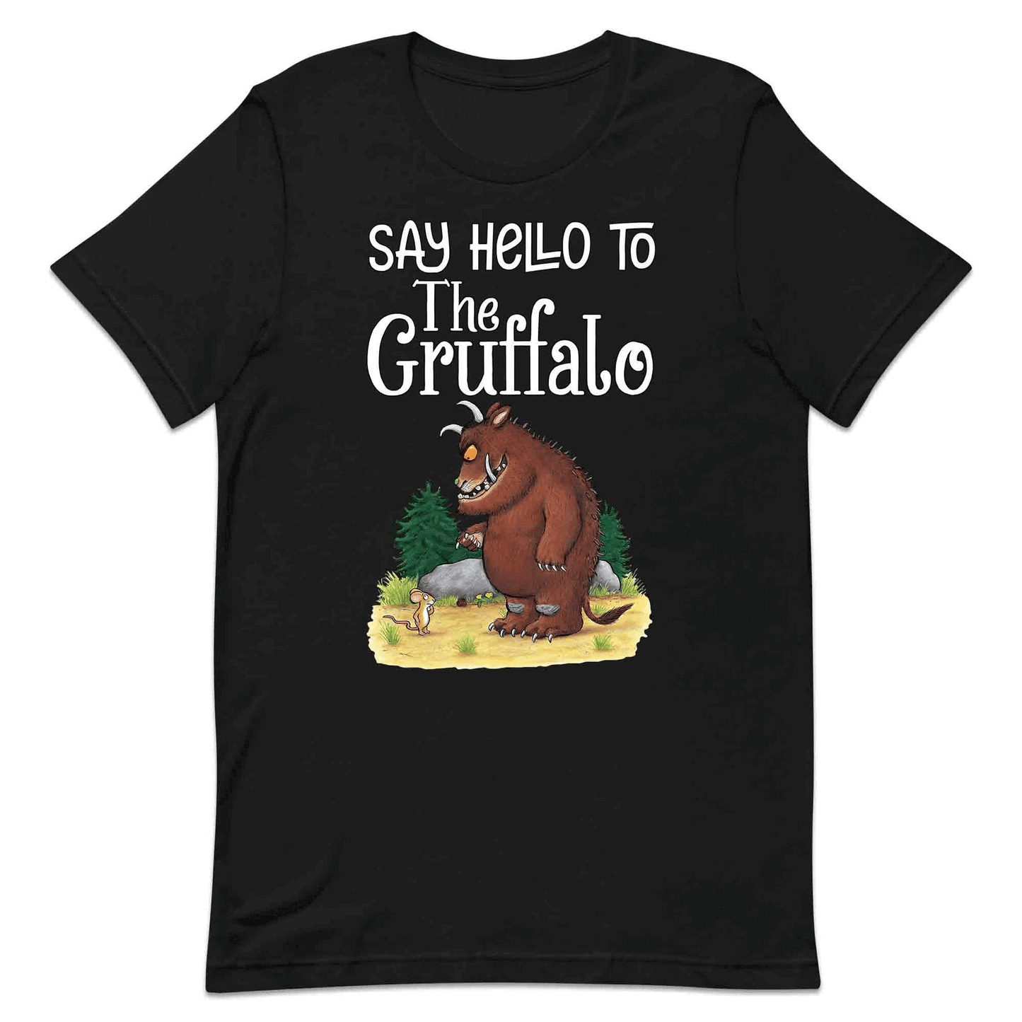 Say Hello to The Gruffalo T-Shirt | Book Day Jumper | Classic Storybook Cartoon Hoodie | PRODUCT CODE: STUERYCNGPF