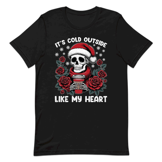 It’s Cold Outside Like My Heart Gothic Christmas Skeleton | PRODUCT CODE: TCHLDULKSGM