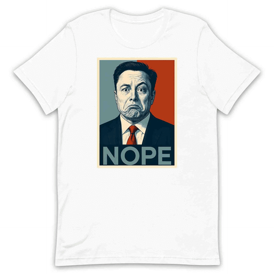 Funny Elon Musk "NOPE" Meme T-Shirt, Jumper & Hoodie – Political Parody, Sarcastic Humor for SpaceX Geeks & Tech Fans | PRODUCT CODE: FEBHJSAD