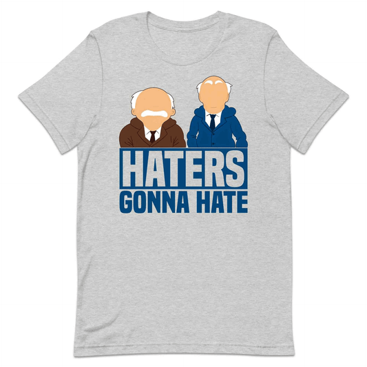 Haters Gonna Hate Muppets T-Shirt, Jumper & Hoodie – Grumpy Old Men Theater Critics Meme for Sarcastic TV Fans & Movie Buffs | PRODUCT CODE: HTERWMNBK