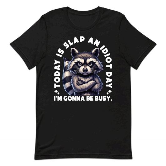 Grumpy Raccoon Slap an Idiot Day Sarcastic Snarky Humor Grumpy Critter Meme | PRODUCT CODE: GRPMYRCONDA