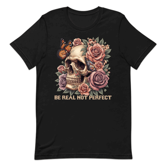 Be Real Not Perfect Floral Butterfly Skull and Rose | PRODUCT CODE: BRLNPRFLOBUTS