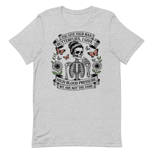High Blood Pressure Skeleton T-Shirt, Dark Humor Sweatshirt, Sassy Relationship Hoodie | PRODUCT CODE: SLKADJHWR
