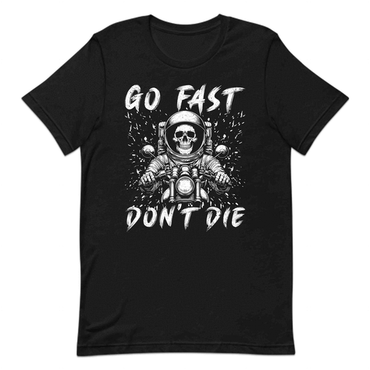 Go Fast Don’t Die Skull Motorcycle Fearless Riders | PRODUCT CODE: GFSTDSKLMORFE