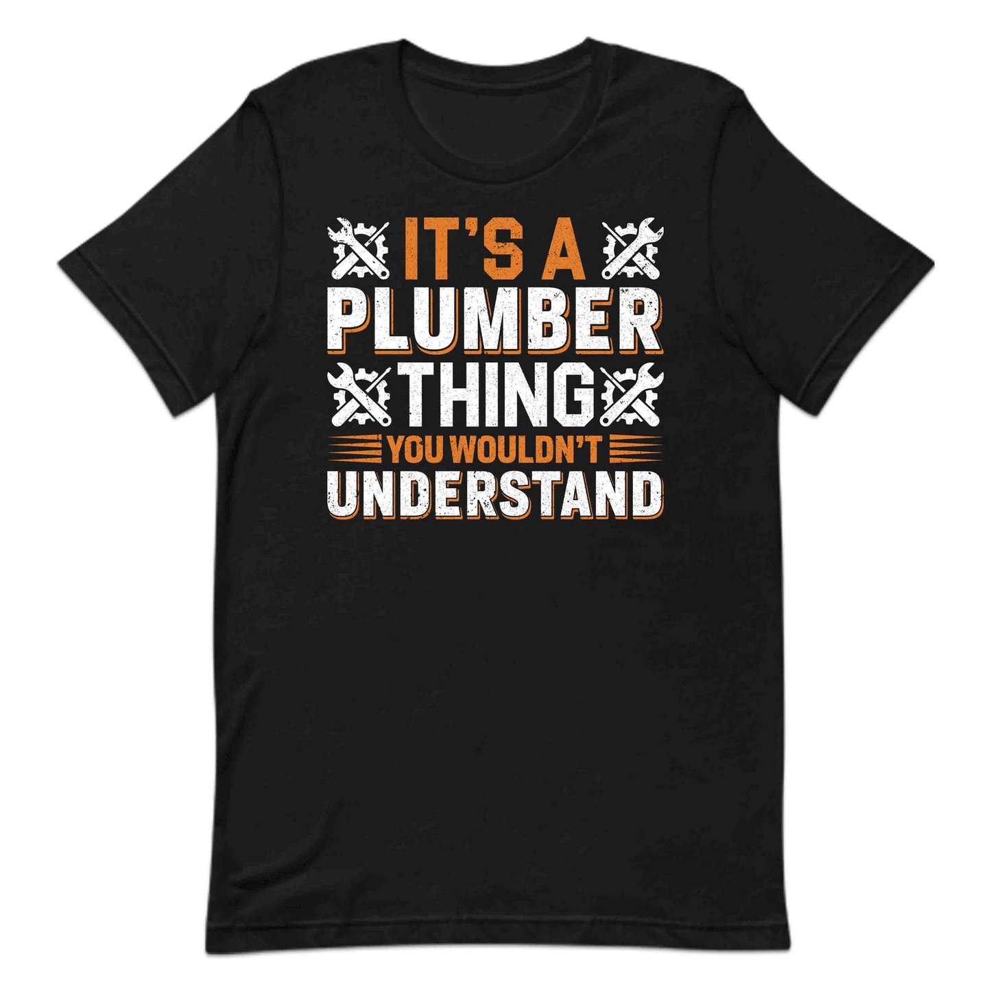 Funny Plumber Quote Pipefitters & Handymen | PRODUCT CODE: FPBMRULTHYWD
