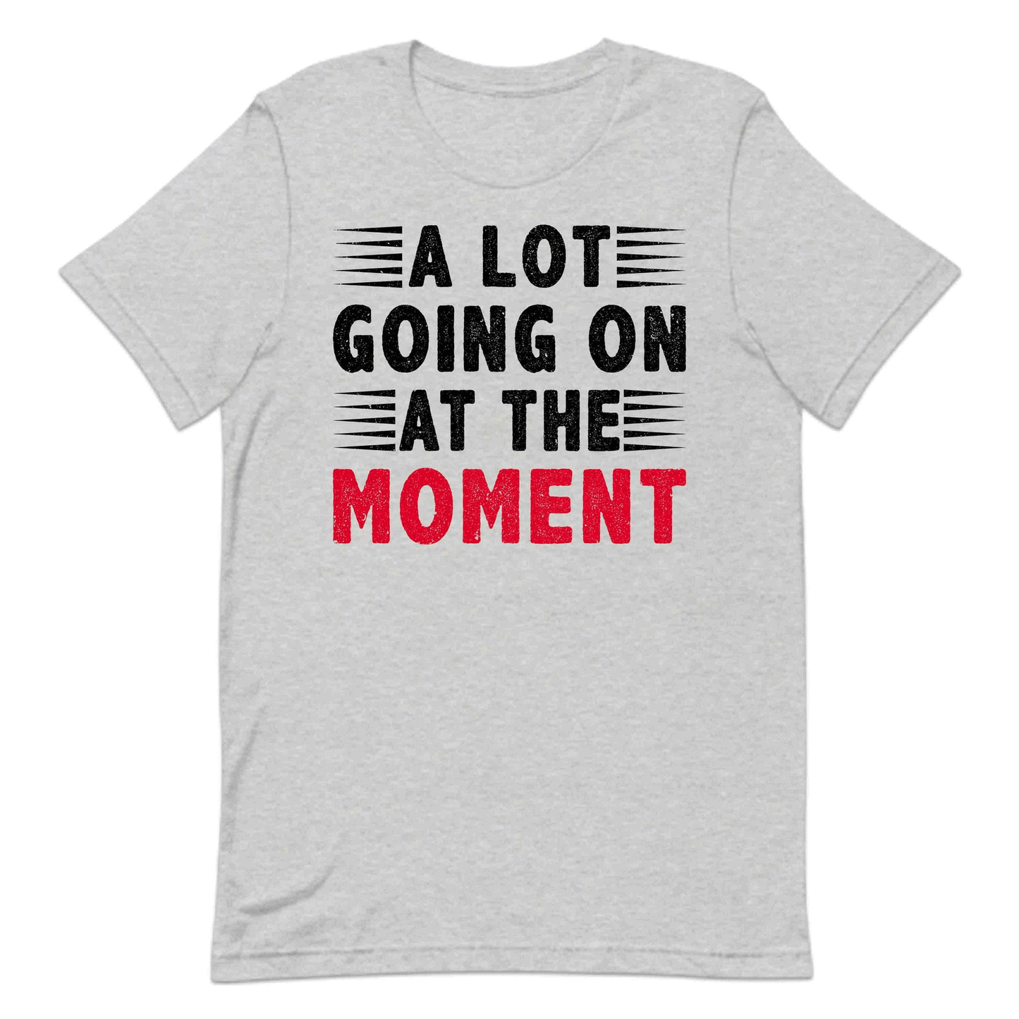 A Lot Going On At The Moment Shirt | Taylor-Inspired Tee, Sweatshirt, or Hoodie | PRODUCT CODE: ALFBEUIBCMG