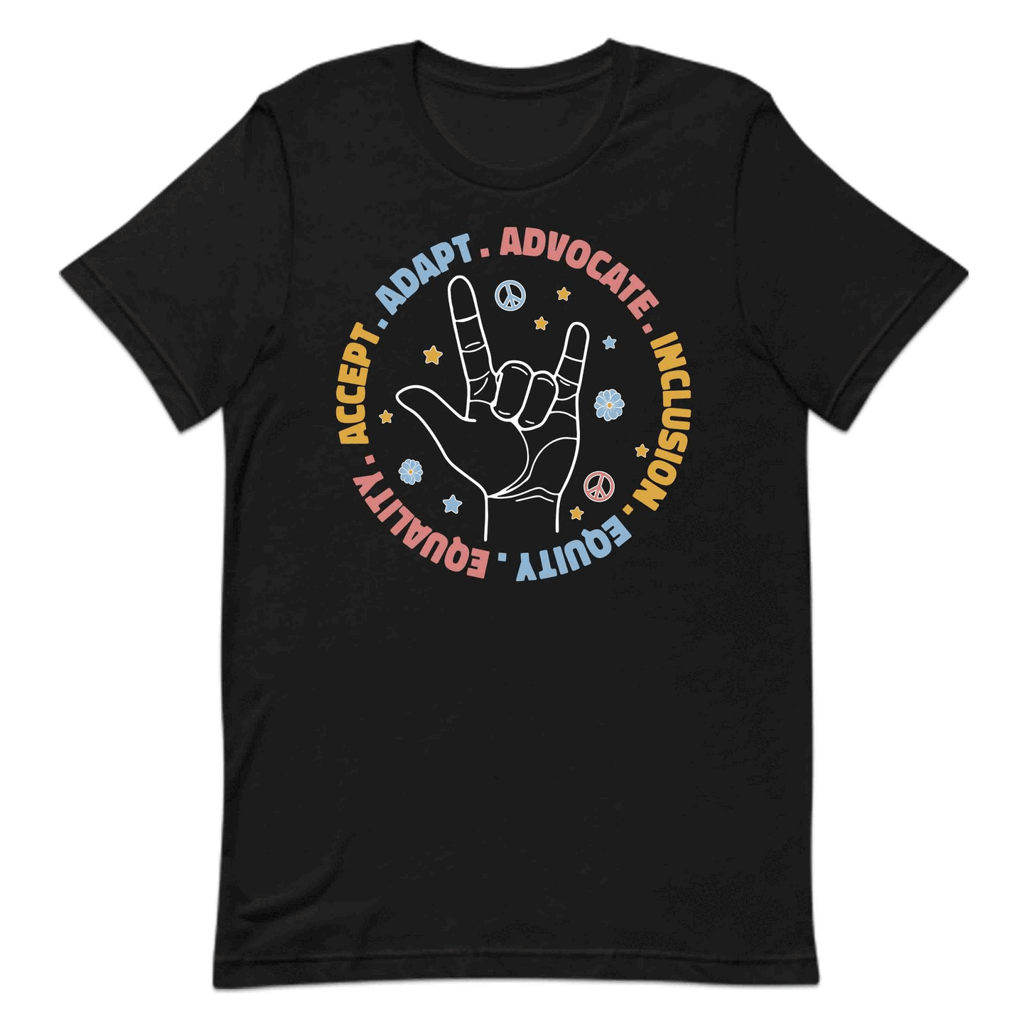 ASL Inclusion Sign Language Advocacy Deaf Awareness Sped Teacher | PRODUCT CODE: HNEYAHJIEONK