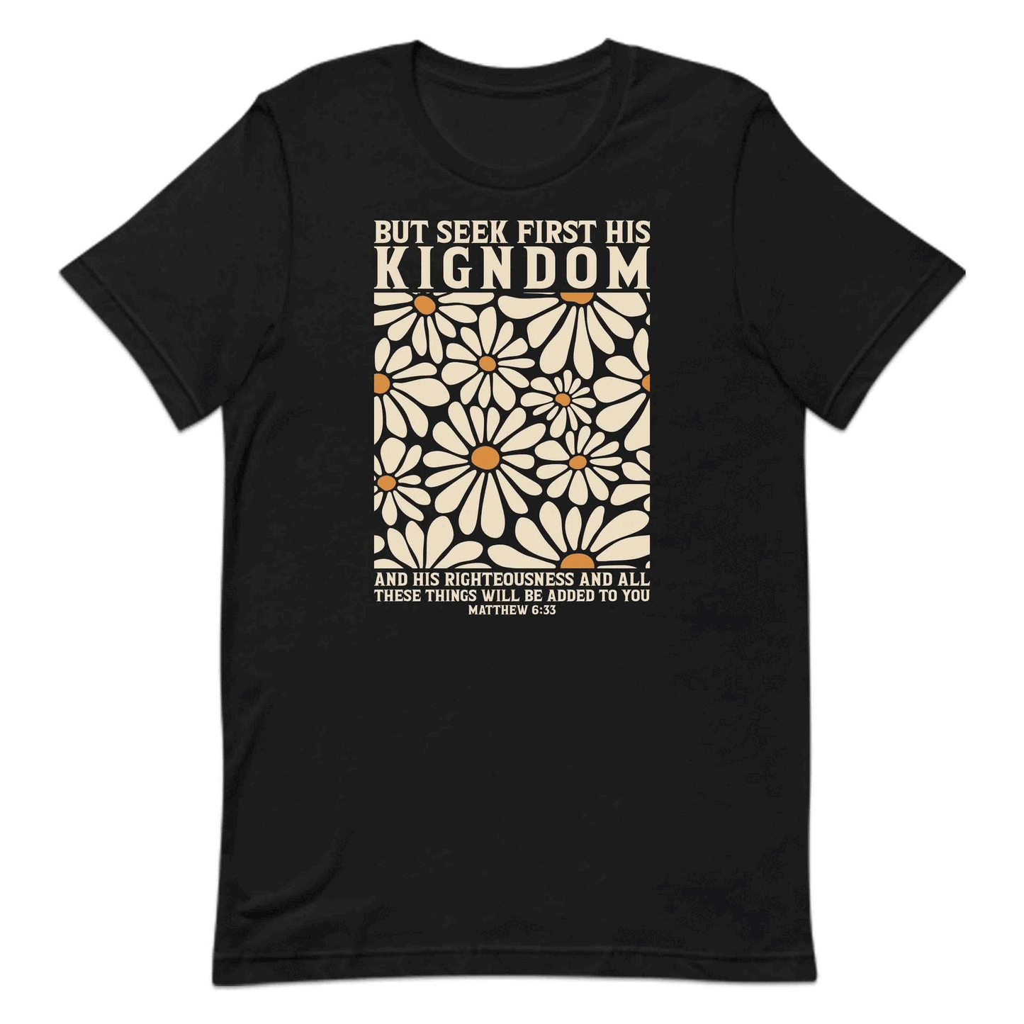 But Seek First His Kingdom Matthew 6:33 Bible Verse Christians Inspirational Jesus Scripture | PRODUCT CODE: BJKEWUIAOEN