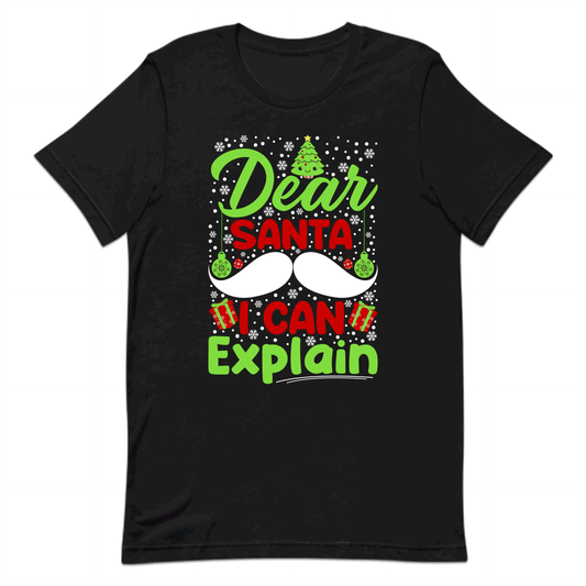 Dear Santa, I Can Explain Funny Christmas Mustache Xmas | PRODUCT CODE: DRTNSACEXPL