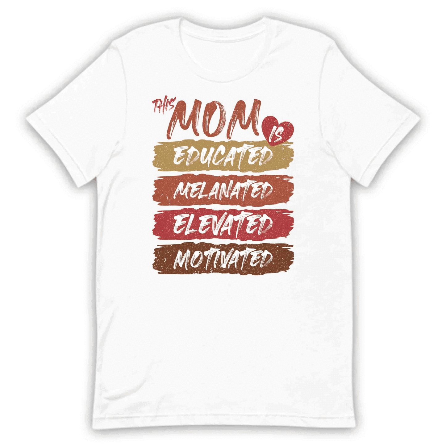 Empowered Mom Educated Melanated Elevated Motivated Slogan Happy Mother's Day | PRODUCT CODE: EMPWRDOCTSLG