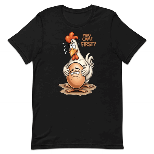 Who Came First T-Shirt, Funny Chicken Sweatshirt, Farm Humor Hoodie | PRODUCT CODE: WERKJHSA