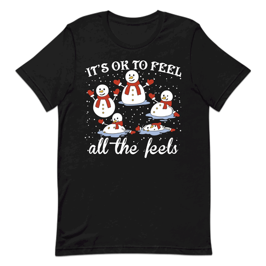 It's Okay To Feel All The Feels OT Christmas Snowman Therapy Xmas | PRODUCT CODE: ITKOYALFEHOCP
