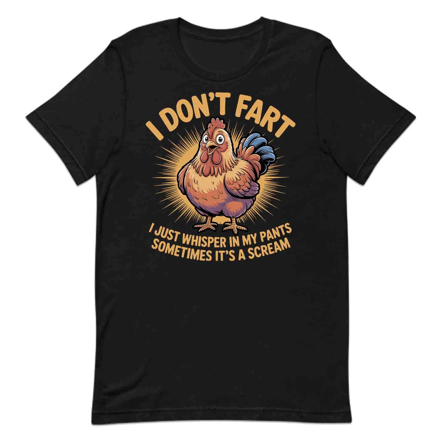 I Whisper in My Pants T-Shirt, Hilarious Chicken Sweatshirt, Poultry Gag Hoodie | PRODUCT CODE: DASLHJFTW