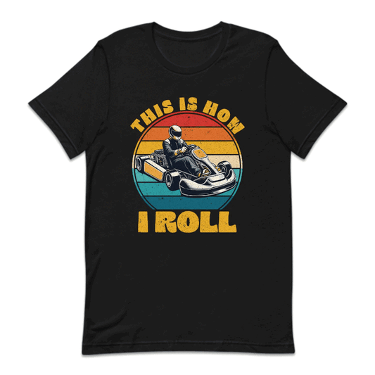 This Is How I Roll Go Kart Racing | PRODUCT CODE: THSILORGK
