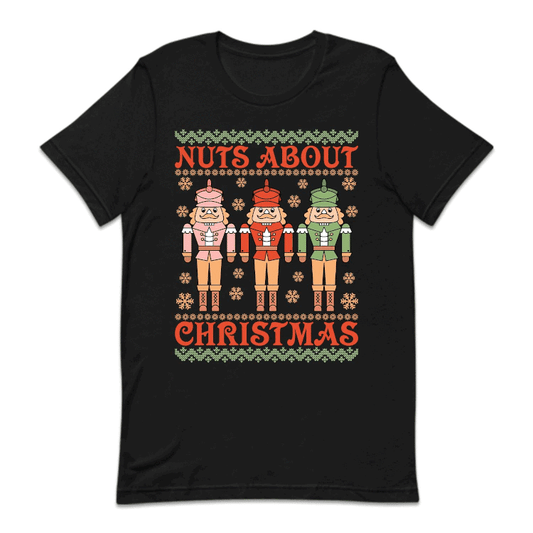 Nuts About Christmas Funny Holiday Nutcracker Xmas | PRODUCT CODE: NTSABTUCHRM