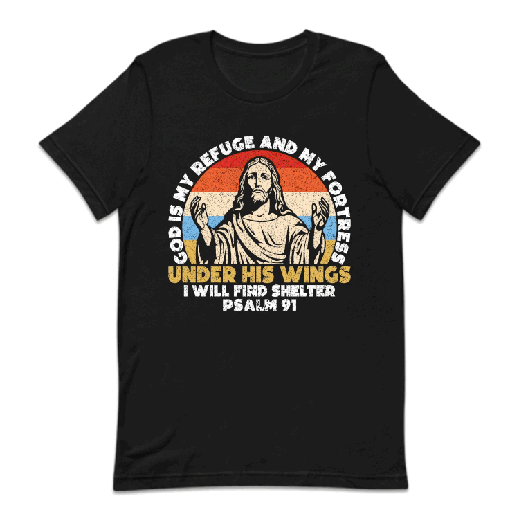 God Is My Refuge And My Fortress Under His Wings Psalm 91 | PRODUCT CODE: DGSIMRFGEF