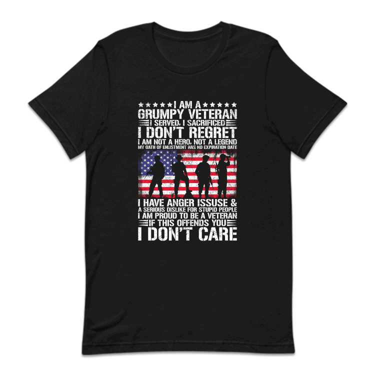 I Am A Grumpy Veteran I Served I Sacrificed I Don't Regret USA Military Service | PRODUCT CODE: MGRPYVTRNS
