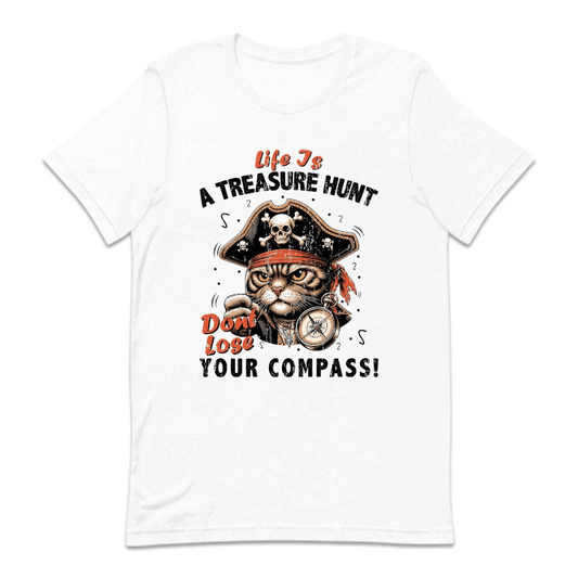 Life is A Treasure Hunt Don't Lose Your Compass Pirate Cat | PRODUCT CODE: PRTCAQUHNT