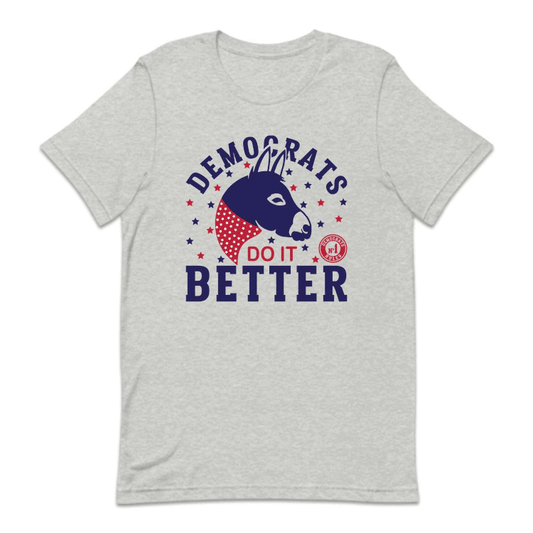 Democrats Do It Better Pro Biden Democrat USA Elections 2024 | PRODUCT CODE: DMCRTOBRT